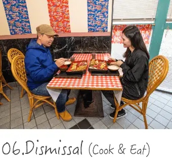 Dismissal(cook & Eat)