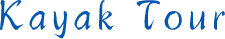 Kayak Tour